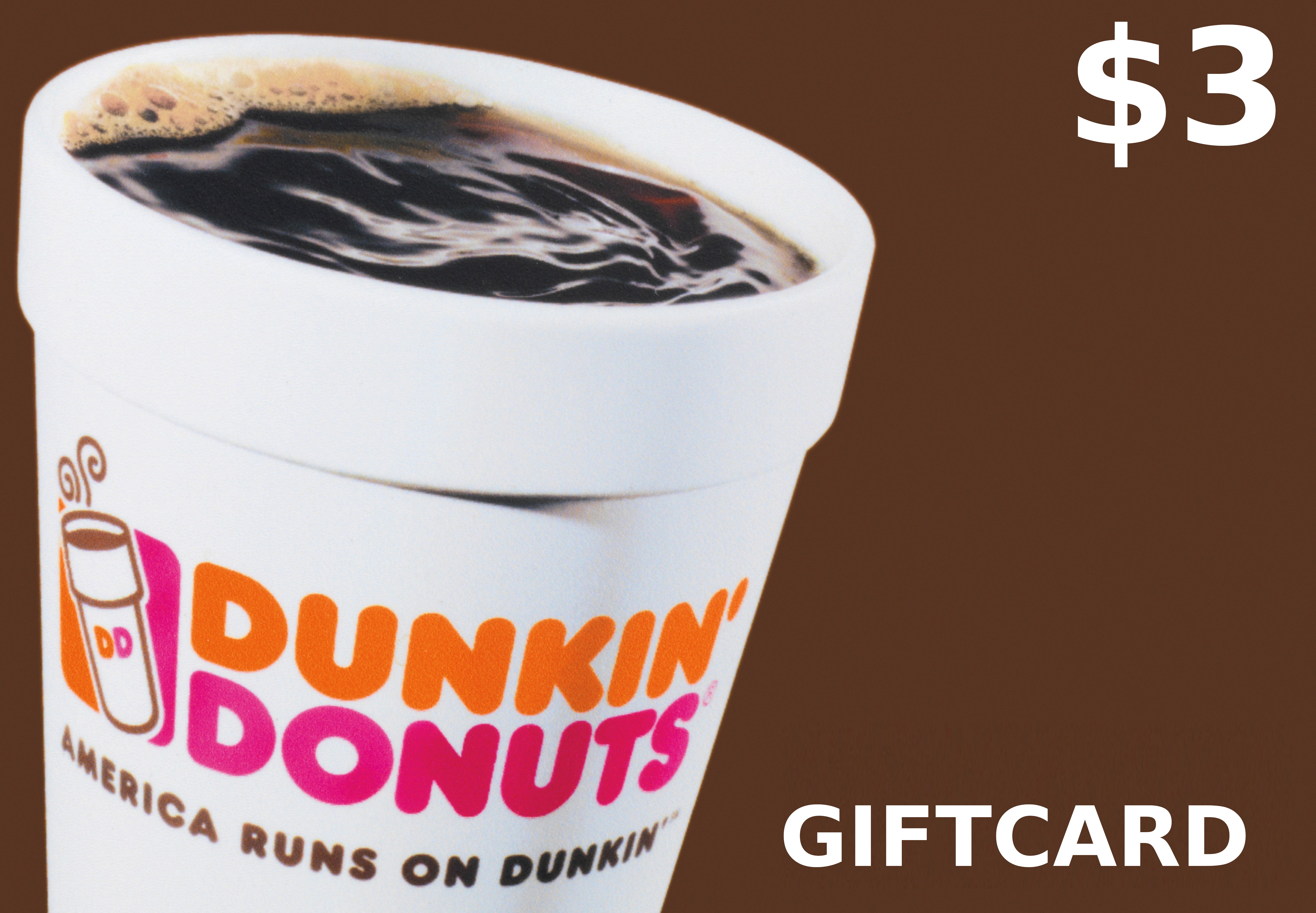 Dunkin Donuts $3 Gift Card US, 2.26$