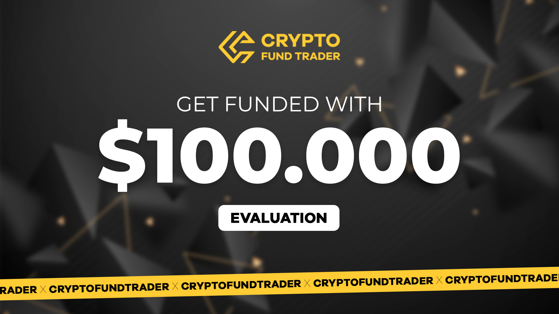 Crypto Fund Trader - $100.000 Evaluation Voucher, 563.85$